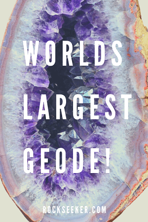 worlds largest geode facts