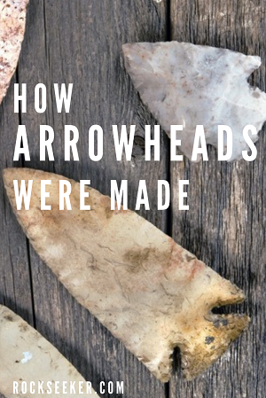 how indian stone arrowheads were made