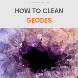 Cleaning geode rocks and crystals